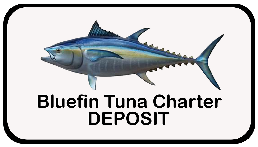 Bluefin Tuna Charter Deposit